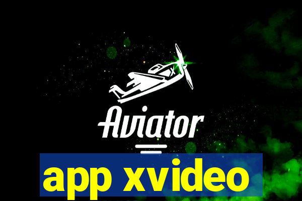 app xvideo